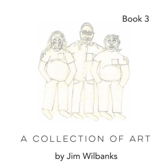 WATCH Resources Art Guild - A Collection of Art by Jim Wilbanks, 6x6 book 3, 20 pages, Hardback